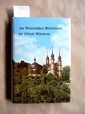 Bild des Verkufers fr Die Marianischen Wallfahrten der Dizese Wrzburg. zum Verkauf von Versandantiquariat Dr. Wolfgang Ru