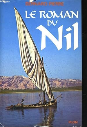 Bild des Verkufers fr LE ROMAN DU NIL zum Verkauf von Le-Livre