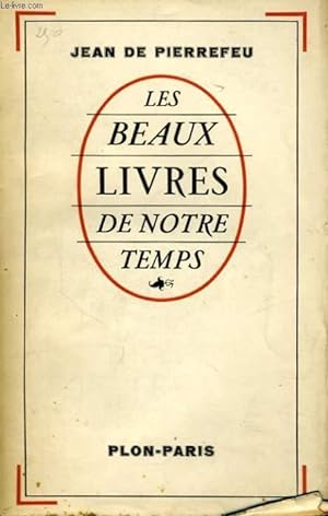 Immagine del venditore per LES BEAUX LIVRES DE NOTRE TEMPS venduto da Le-Livre