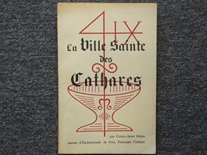 Imagen del vendedor de La ville sainte des cathares. a la venta por Tir  Part