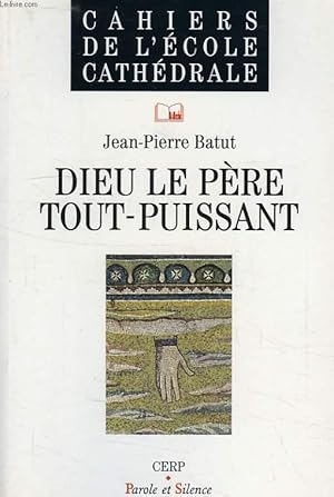 Seller image for DIEU LE PERE TOUT-PUISSANT for sale by Le-Livre