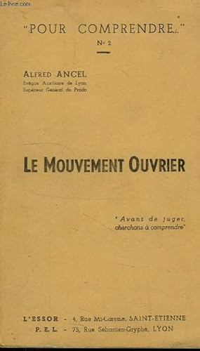 Bild des Verkufers fr LE MOUVEMENT OUVRIER zum Verkauf von Le-Livre