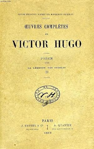 Bild des Verkufers fr OEUVRES COMPLETES DE VICTOR HUGO, POESIE, TOME VII, LA LEGENDE DES SIECLES, II zum Verkauf von Le-Livre