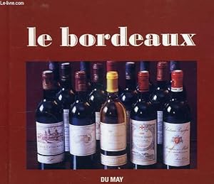 Seller image for LE BORDEAUX for sale by Le-Livre