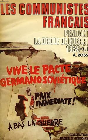 Imagen del vendedor de LES COMMUNISTES FRANCAIS PENDANT LA DROLE DE GUERRE a la venta por Le-Livre