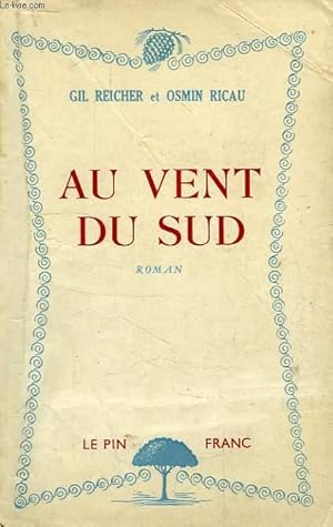 Bild des Verkufers fr AU VENT DU SUD zum Verkauf von Le-Livre