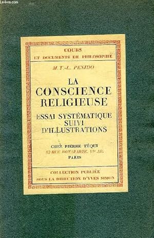 Bild des Verkufers fr LA CONSCIENCE RELIGIEUSE, ESSAI SYSTEMATIQUE SUIVI D'ILLUSTRATIONS zum Verkauf von Le-Livre