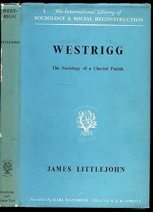 Imagen del vendedor de Westrigg; The Sociology of a Cheviot Parish a la venta por Little Stour Books PBFA Member