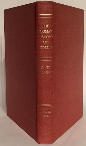 The Diplomatic History of Georgia. A Study of The Epoch of Jenkin's Ear.