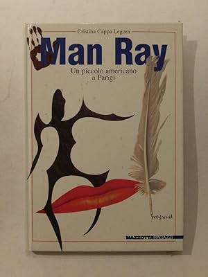 Seller image for Man Ray. Un piccolo americano a Parigi for sale by ANTIQUARIAT Franke BRUDDENBOOKS