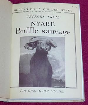 Seller image for NYARE, BUFFLE SAUVAGE for sale by LE BOUQUINISTE