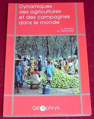 Imagen del vendedor de DYNAMIQUES DES AGRICULTURES ET DES CAMPAGNES DANS LE MONDE a la venta por LE BOUQUINISTE