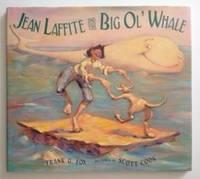 Seller image for Jean Laffite and the Big Ol' Whale for sale by WellRead Books A.B.A.A.
