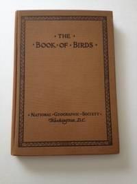 The Book of Birds Birds of Town and Country, The Warblers and American Game Birds