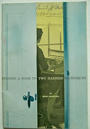 Opening a Door to Two Harness Techniques