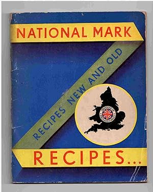 National Mark Recipes: Recipes New and Old.