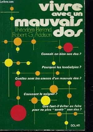Seller image for VIVRE AVEC UN MAUVAIS DOS. for sale by Le-Livre