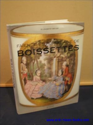 Bild des Verkufers fr FAIENCE ET PORCELAINES DE BOISSETTES, zum Verkauf von BOOKSELLER  -  ERIK TONEN  BOOKS