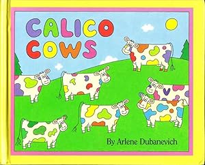 Seller image for Calico Cows for sale by Babylon Revisited Rare Books