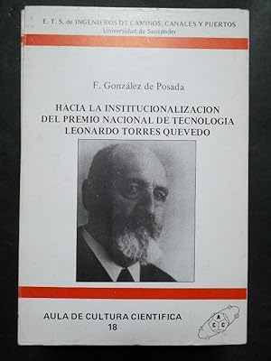 Seller image for Hacia la Institucionalizacin del Premio Nacional de Tecnologa Leonardo Torres Quevedo. for sale by Carmichael Alonso Libros