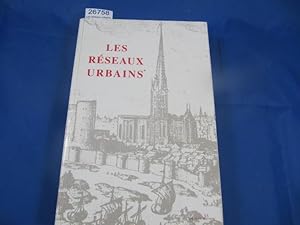 Bild des Verkufers fr Les rseaux urbains dans le Centre-ouest atlantique de l'Antiquit  nos jours zum Verkauf von librairie le vieux livre