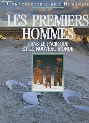 Seller image for LES PREMIERS HOMMES / L'ENCYCLOPEDIE DE L'HUMANITE - N2. for sale by Le-Livre