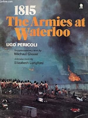 Imagen del vendedor de 1815, THE ARMIES AT WATERLOO a la venta por Le-Livre