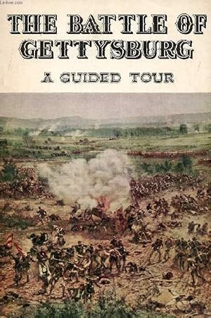 Seller image for THE BATTLE OF GETTYSBURG, A GUIDED TOUR for sale by Le-Livre