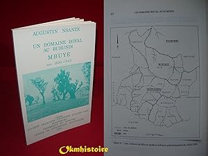 Un domaine royal au Burundi. MBUYE ( env. 1850 - 1945 )