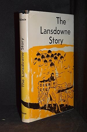 Seller image for The Lansdowne Story; "Grain, Gravel, Growth" for sale by Burton Lysecki Books, ABAC/ILAB