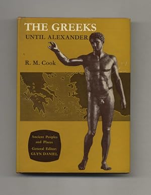 Bild des Verkufers fr The Greeks Until Alexander zum Verkauf von Books Tell You Why  -  ABAA/ILAB