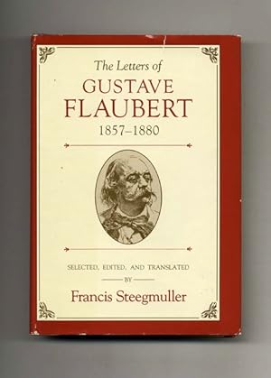 Imagen del vendedor de The Letters of Gustave Flaubert: 1857-1880 a la venta por Books Tell You Why  -  ABAA/ILAB