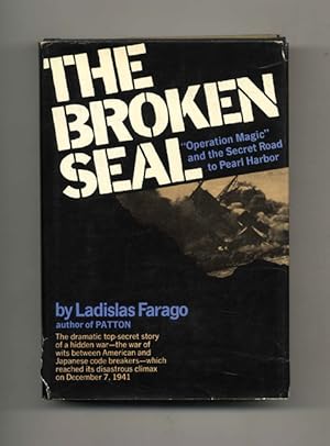 Imagen del vendedor de The Broken Seal: the Story of "Operation Magic" and the Pearl Harbor Disaster -1st Edition/1st Printing a la venta por Books Tell You Why  -  ABAA/ILAB