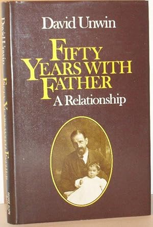 Fifty Years With Father - A Relationship