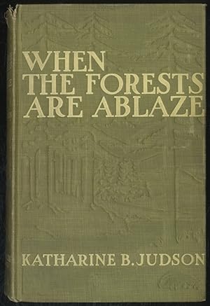 Seller image for When the Forests are Ablaze for sale by Between the Covers-Rare Books, Inc. ABAA