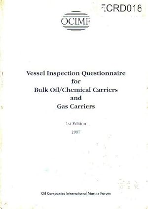 Seller image for VESSEL INSPECTION QUESTIONNAIRE FOR BULK OIL / CHEMICAL CARRIERS AND GAS CARRIERS for sale by Jean-Louis Boglio Maritime Books