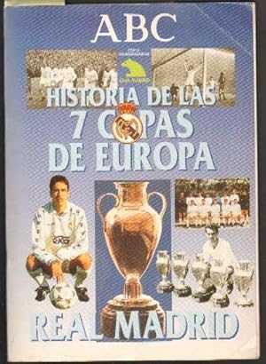 HISTORIA DE LAS 7 COPAS DE EUROPA. REAL MADRID