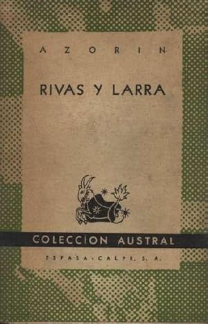 Imagen del vendedor de RIVAS Y LARRA. RAZON SOCIAL DEL ROMANTICISMO EN ESPAA a la venta por Librera Raimundo