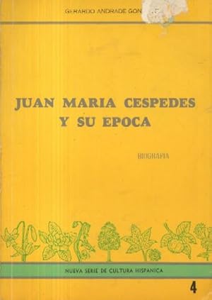 JUAN MARIA CESPEDES Y SU EPOCA