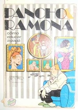 PANCHO & RAMONA. COMO EDUCAR A PAPA