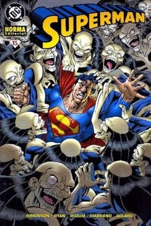 SUPERMAN Nº15: UNA CONSPIRACION DE UNO+UNO+UNO+UNO, RETORNO, NEMESIS