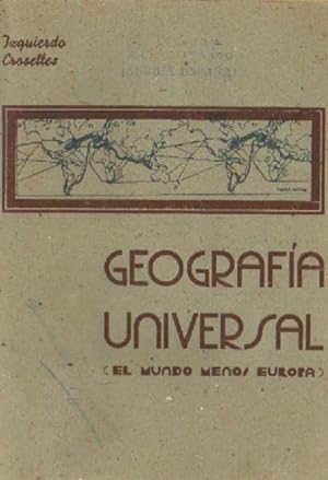 Seller image for GEOGRAFIA UNIVERSAL (EL MUNDO MENOS EUROPA) for sale by Librera Raimundo