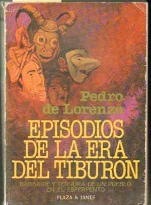 EPISODIOS DE LA ERA DEL TIBURON