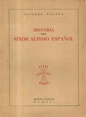 HISTORIA DEL SINDICALISMO ESPAÑOL