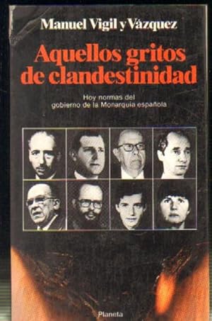 Imagen del vendedor de AQUELLOS GRITOS DE CLANDESTINIDAD a la venta por Librera Raimundo