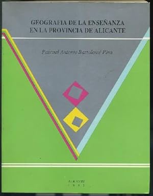 GEOGRAFIA DE LA ENSEÑANZA EN LA PROVINCIA DE ALICANTE