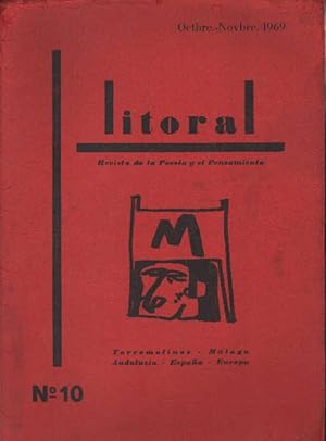 LITORAL. REVISTA DE LA POESIA Y EL PENSAMIENTO. OCTUBRE- NOVIEMBRE 1969. Nº 10