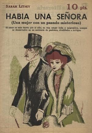 Seller image for HABIA UNA SEORA (UNA MUJER CON UN PASADO MISTERIOSO) for sale by Librera Raimundo