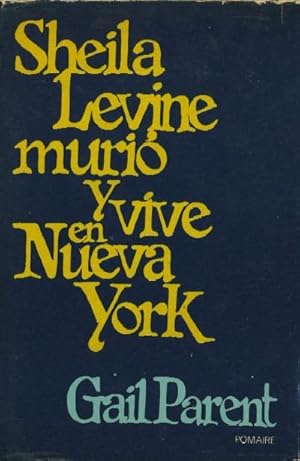 SHEILA LEVINE MURIO Y VIVE EN NUEVA YORK