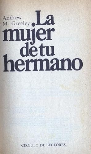 Seller image for LA MUJER DE TU HERMANO for sale by Librera Raimundo